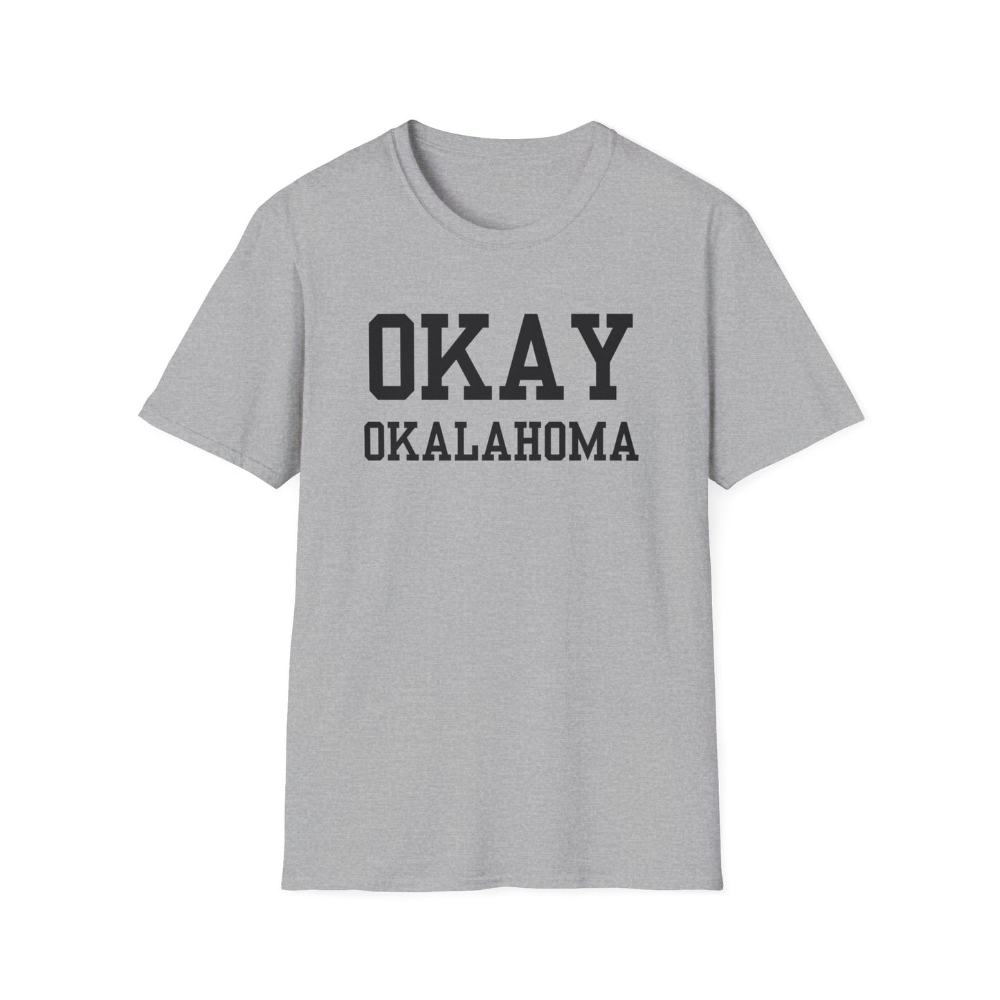 Okay Funny City Name T-Shirt travel gift tee hometown humor ironic tee local pride tee gag gift tee funny city name sarcastic shirt