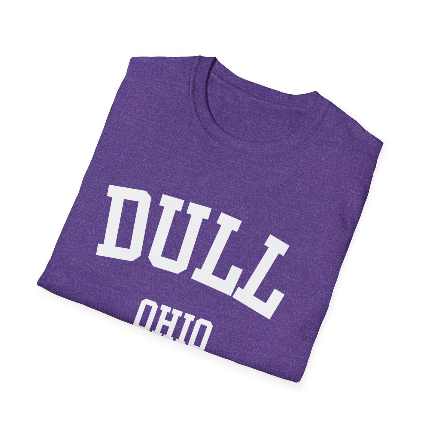 Dull Funny City Name T-Shirt ironic tee novelty t-shirt weird town shirt small town gift quirky place tee funny city name sarcastic shirt
