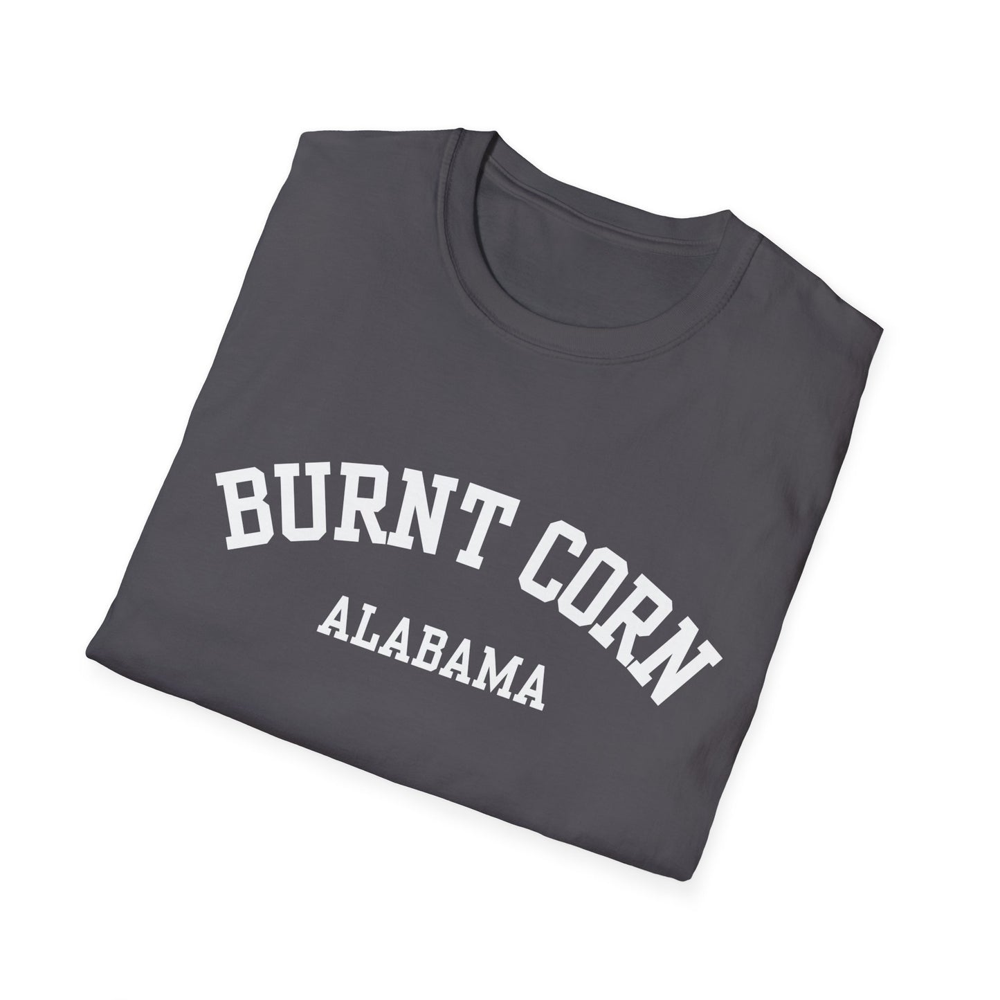 Burnt Corn Funny City Name T-Shirt sarcastic shirt quirky place tee weird town shirt local pride tee small town gift travel gift tee