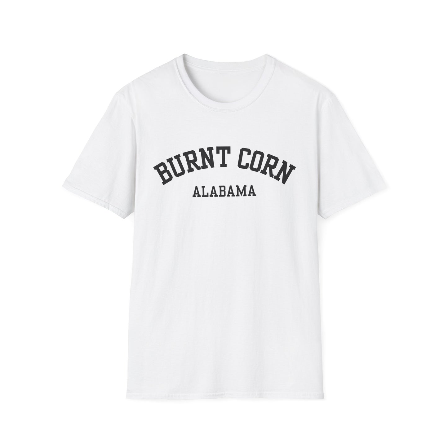 Burnt Corn Funny City Name T-Shirt novelty t-shirt for adults custom city t-shirt unisex funny shirt funny city name shirt retro city name shirt