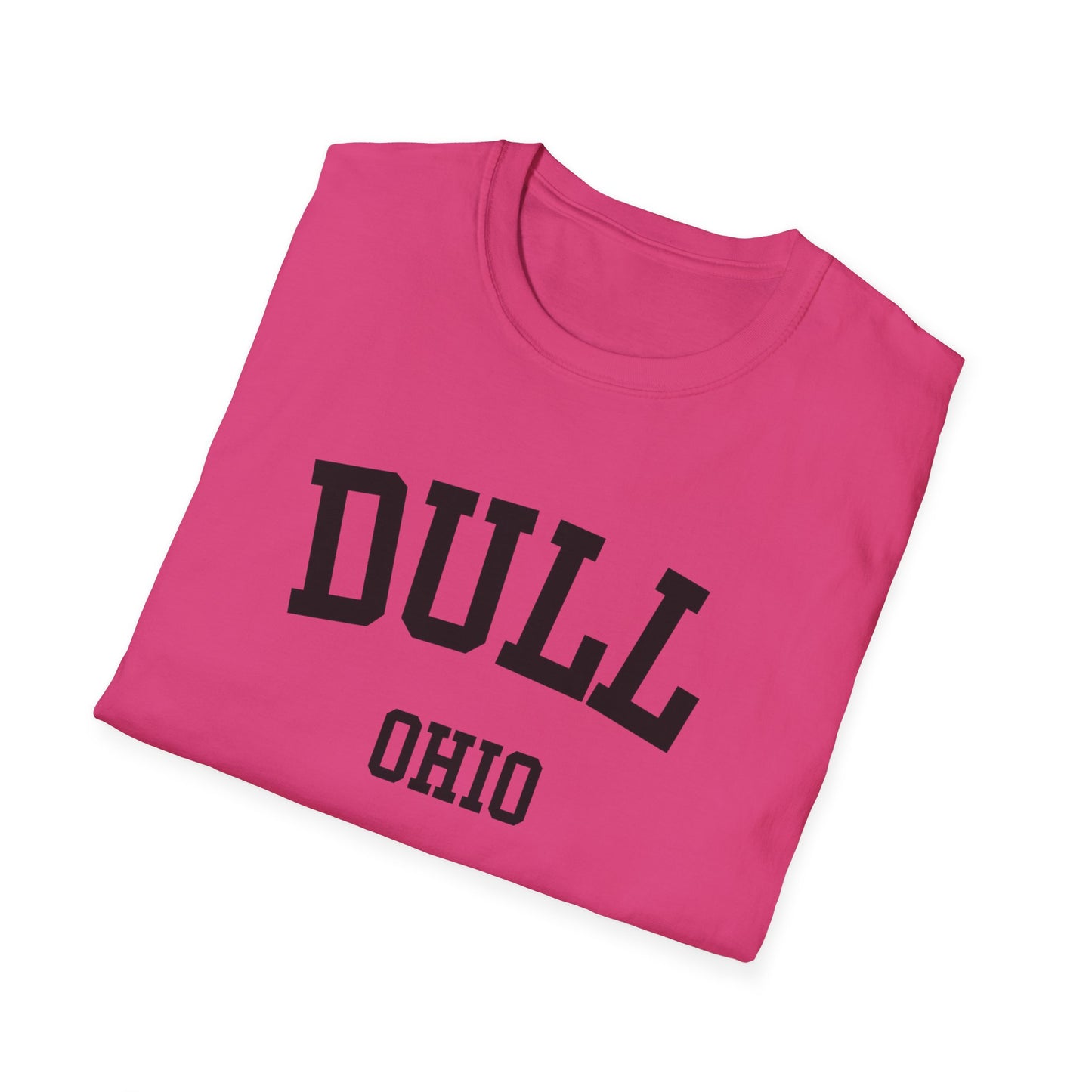 Dull Funny City Name T-Shirt novelty t-shirt for adults funny city name shirt hometown pride shirt custom city t-shirt quirky town shirt