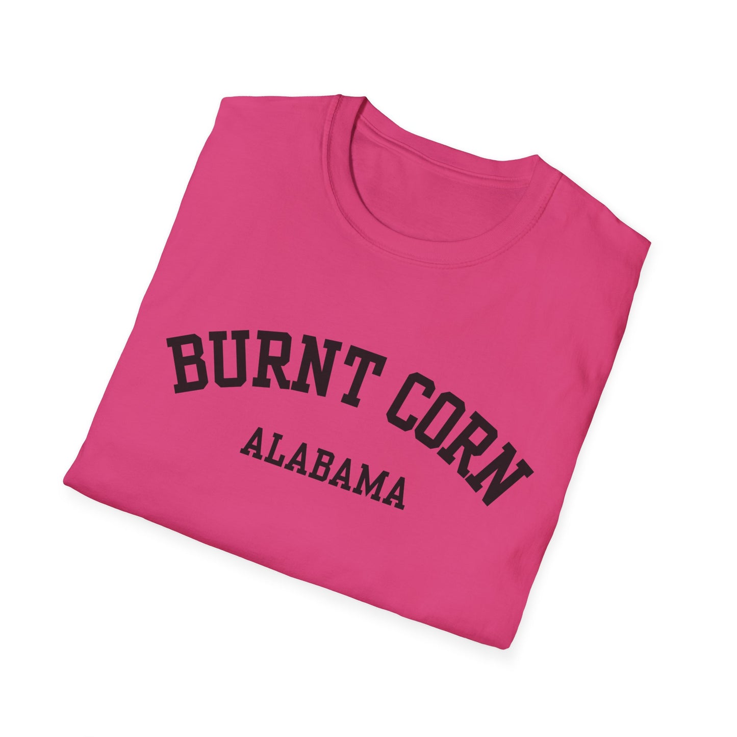 Burnt Corn Funny City Name T-Shirt novelty t-shirt for adults custom city t-shirt unisex funny shirt funny city name shirt retro city name shirt