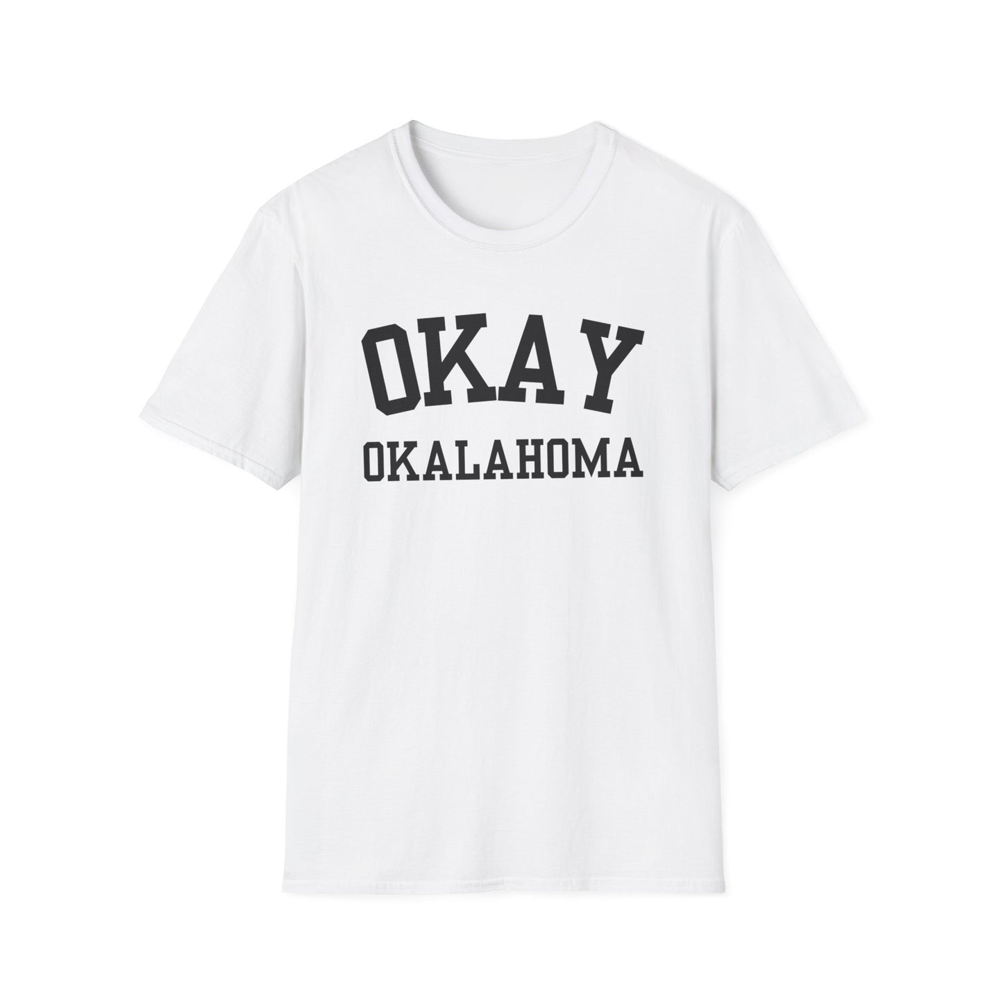Okay Funny City Name T-Shirt sarcastic graphic tee novelty t-shirt for adults quirky town shirt hometown pride shirt unisex funny shirt