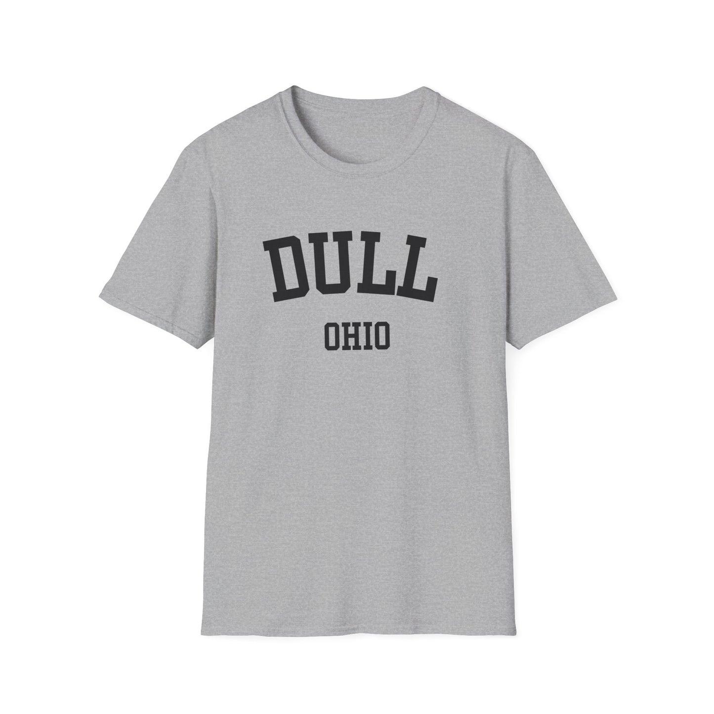 Dull Funny City Name T-Shirt novelty t-shirt for adults funny city name shirt hometown pride shirt custom city t-shirt quirky town shirt