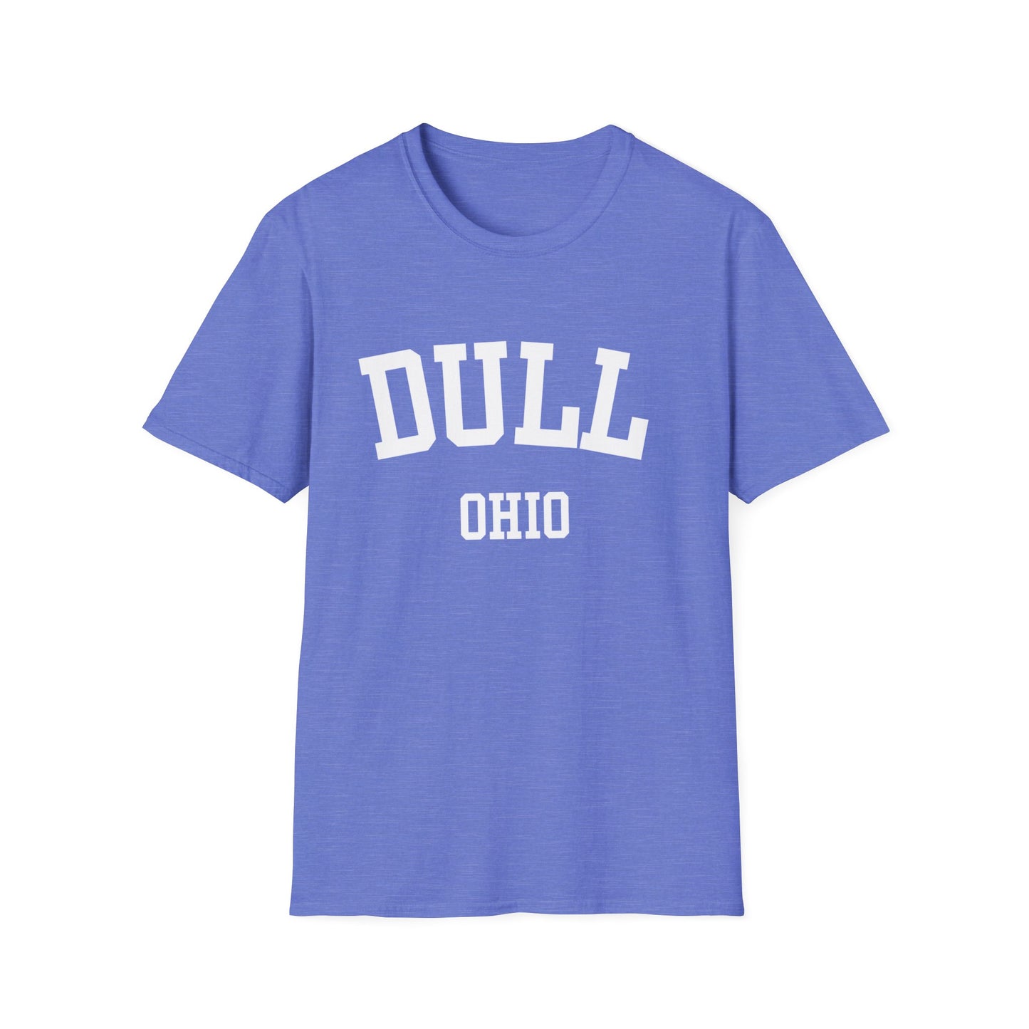 Dull Funny City Name T-Shirt ironic tee novelty t-shirt weird town shirt small town gift quirky place tee funny city name sarcastic shirt