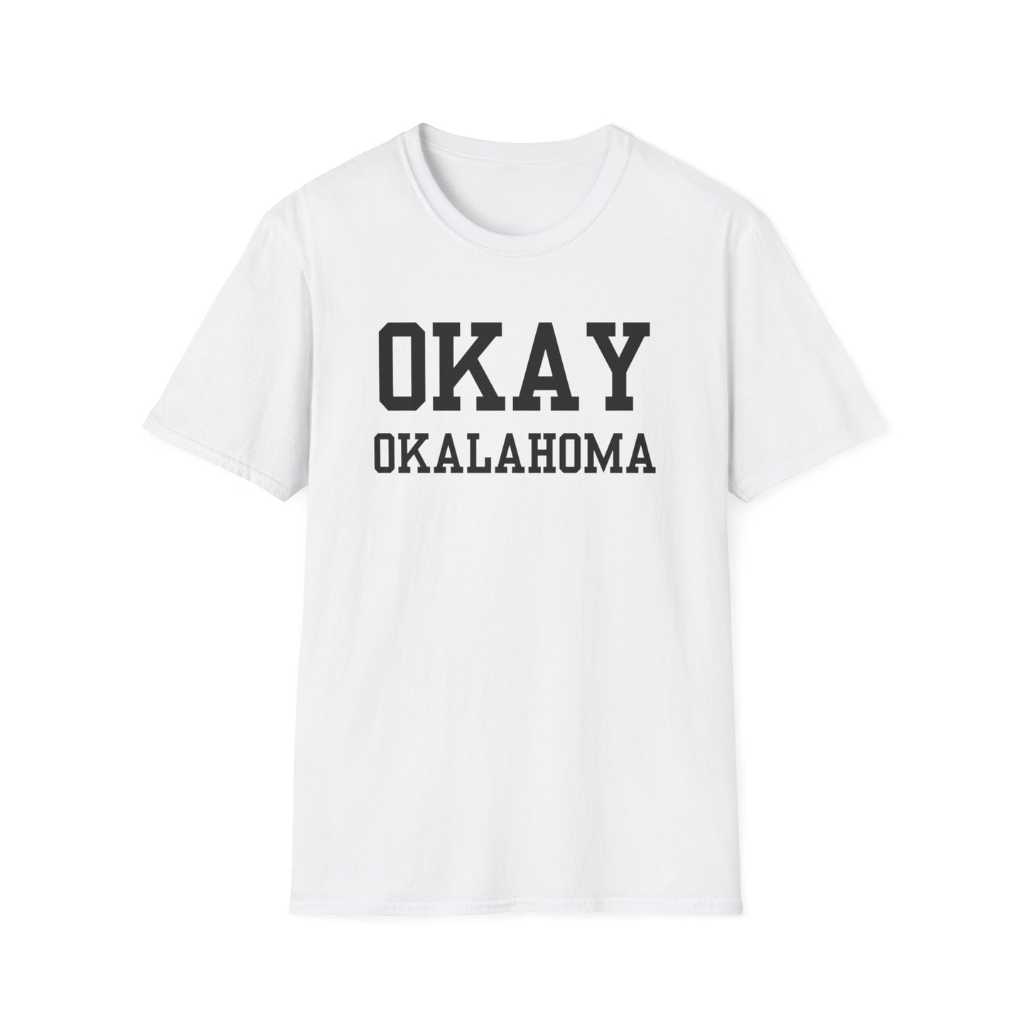 Okay Funny City Name T-Shirt travel gift tee hometown humor ironic tee local pride tee gag gift tee funny city name sarcastic shirt