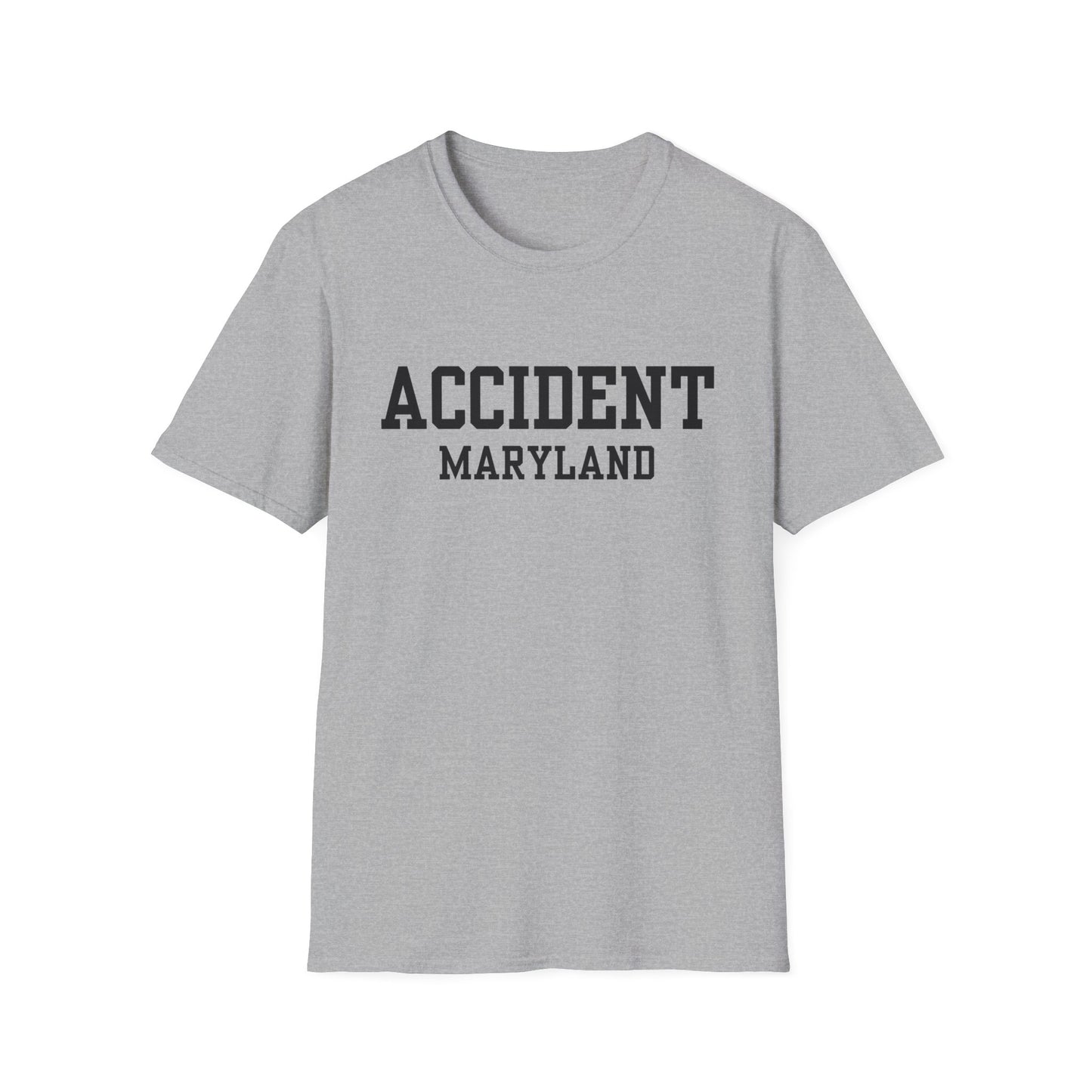 Accident Maryland Funny City Name T-Shirt unisex funny shirt quirky town shirt custom city t-shirt hometown pride shirt gift for travelers