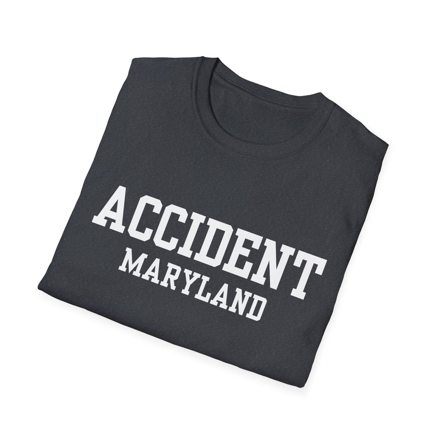 Accident Funny City Name T-Shirt ironic tee small town gift funny city name weird town shirt travel gift tee novelty t-shirt hometown humor