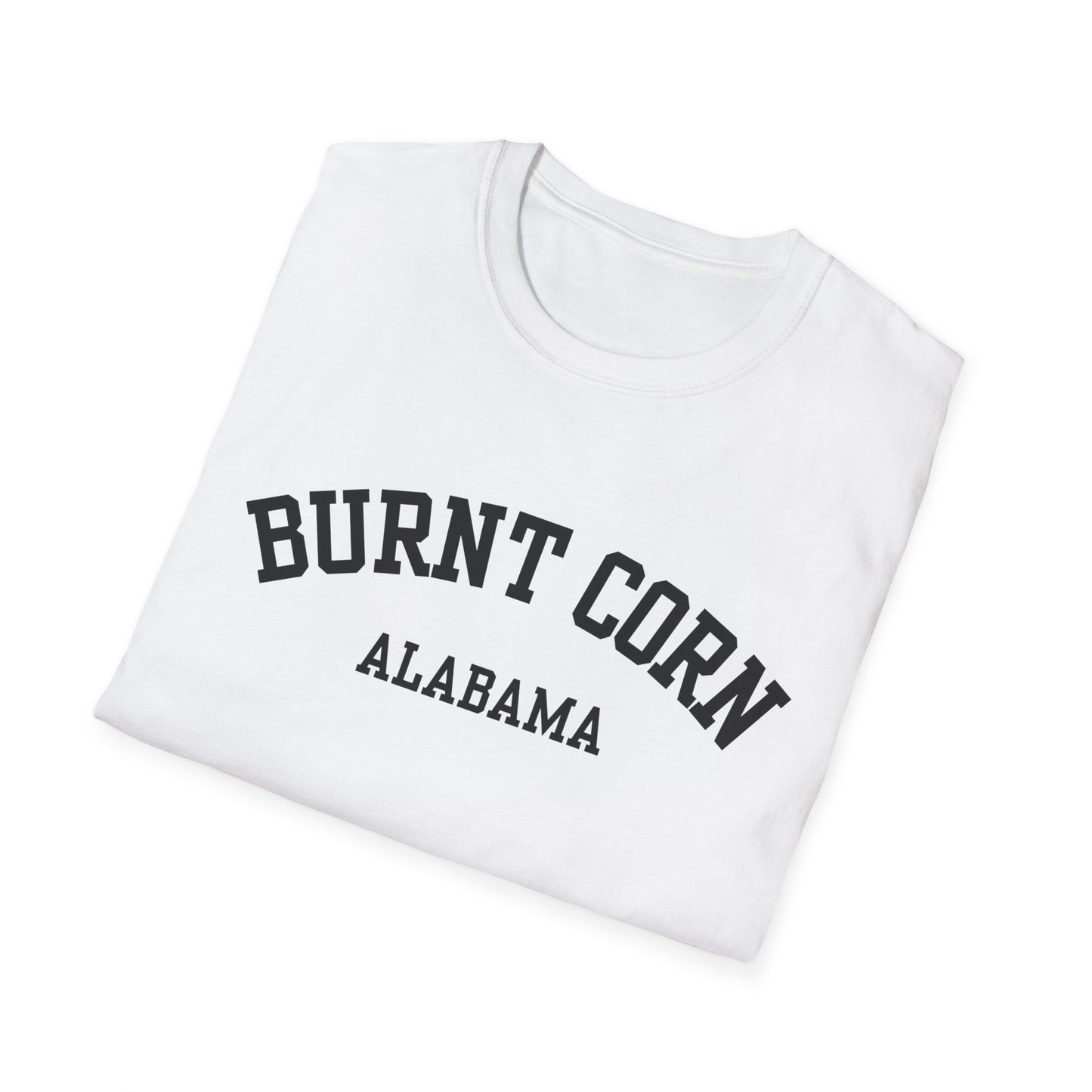 Burnt Corn Funny City Name T-Shirt novelty t-shirt for adults custom city t-shirt unisex funny shirt funny city name shirt retro city name shirt