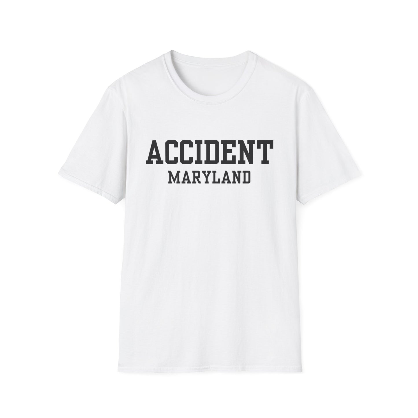 Accident Maryland Funny City Name T-Shirt unisex funny shirt quirky town shirt custom city t-shirt hometown pride shirt gift for travelers