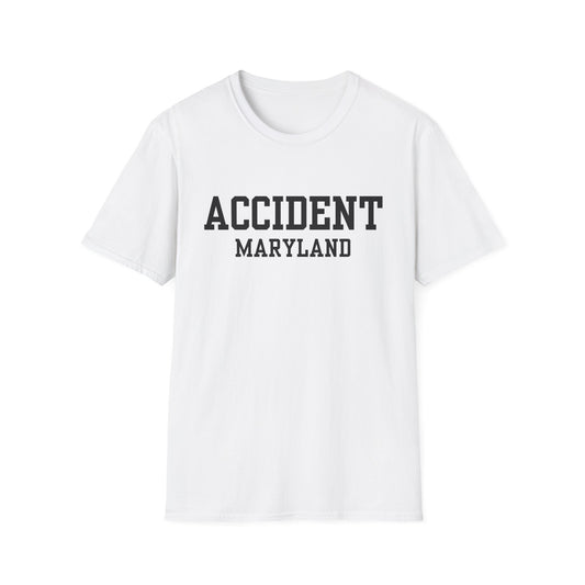 Accident Maryland Funny City Name T-Shirt unisex funny shirt quirky town shirt custom city t-shirt hometown pride shirt gift for travelers