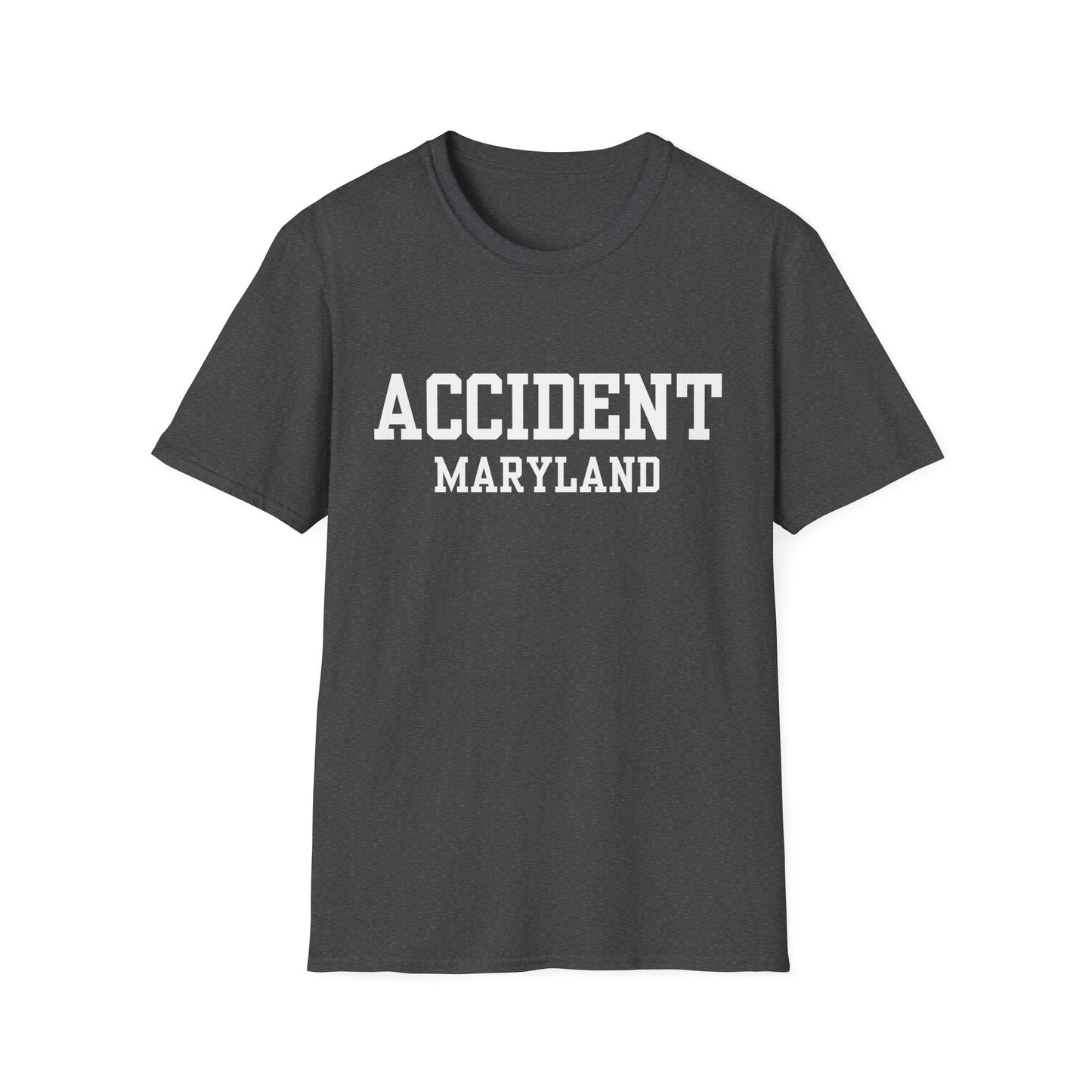 Accident Funny City Name T-Shirt ironic tee small town gift funny city name weird town shirt travel gift tee novelty t-shirt hometown humor