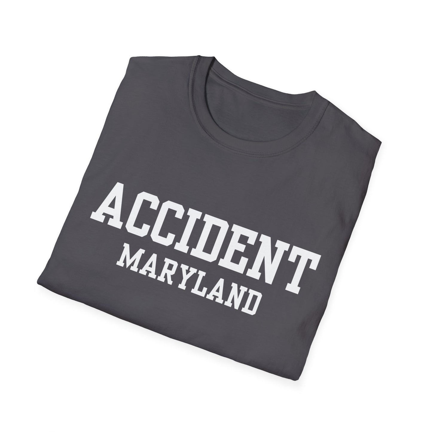 Accident Funny City Name T-Shirt ironic tee small town gift funny city name weird town shirt travel gift tee novelty t-shirt hometown humor