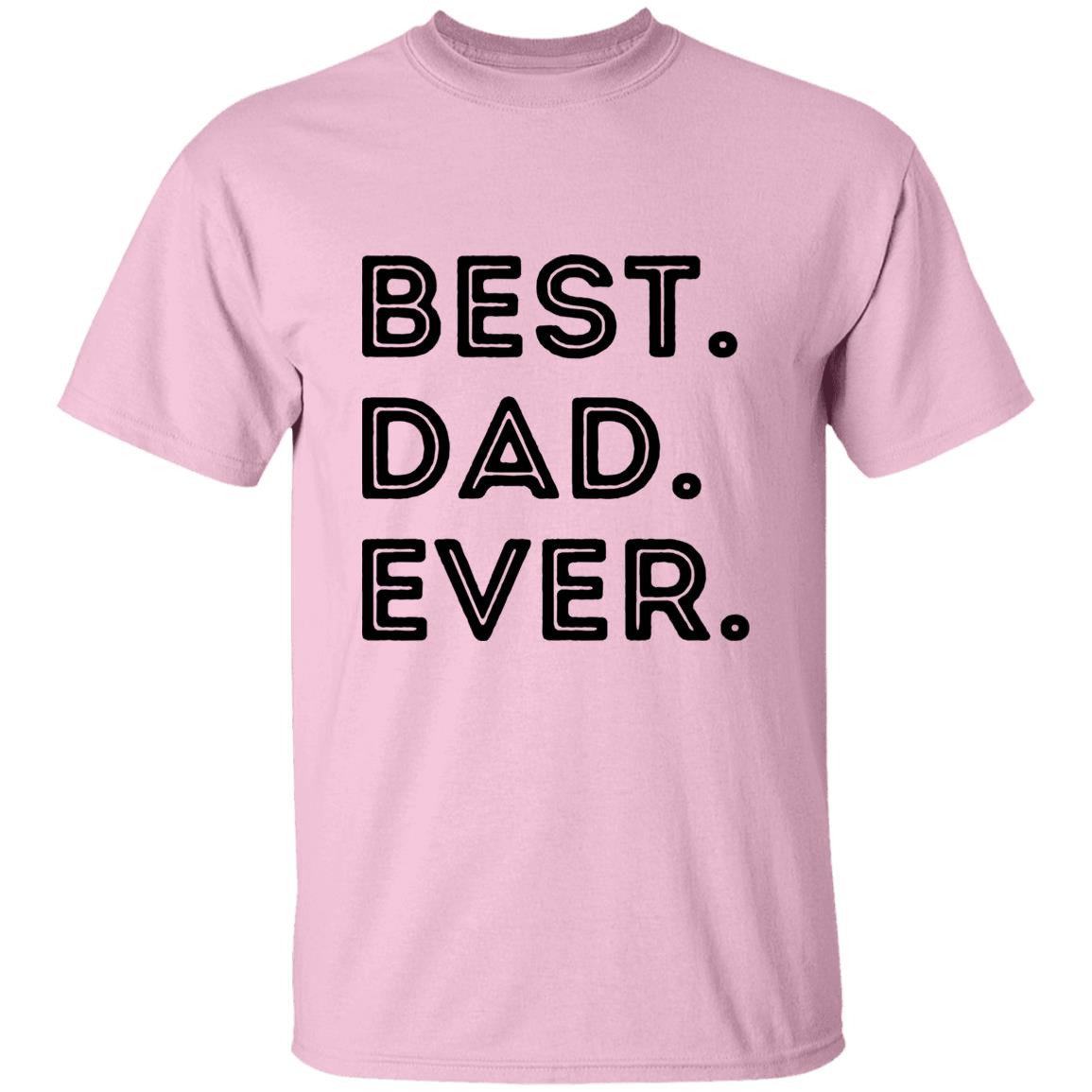 "Best. Dad. Ever." t-shirt