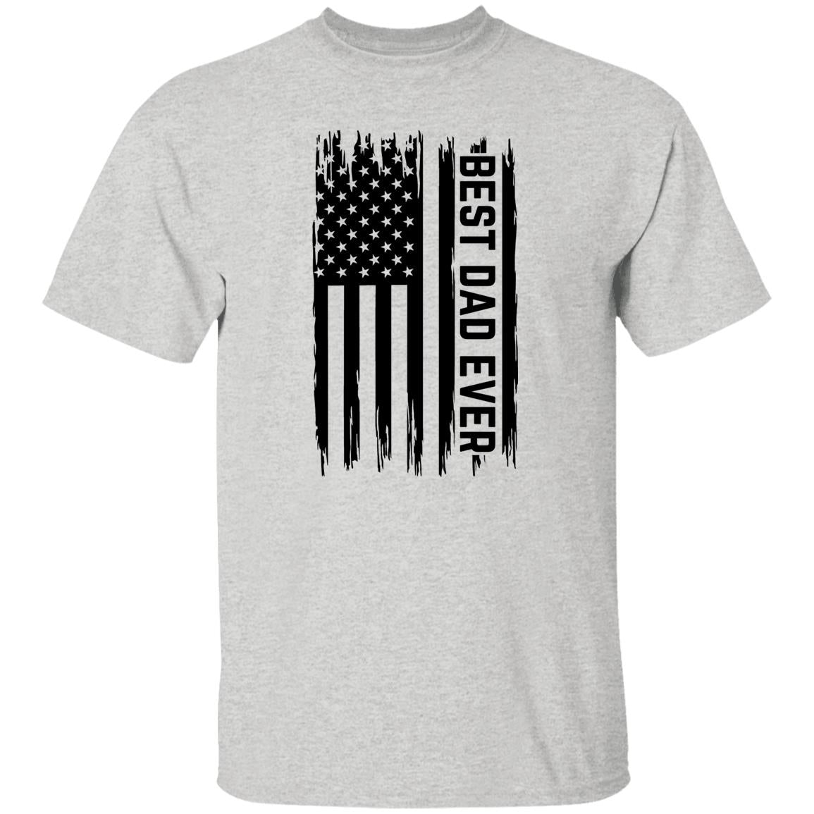 T-Shirt  (Best Dad Ever - Distressed Flag T-Shirt