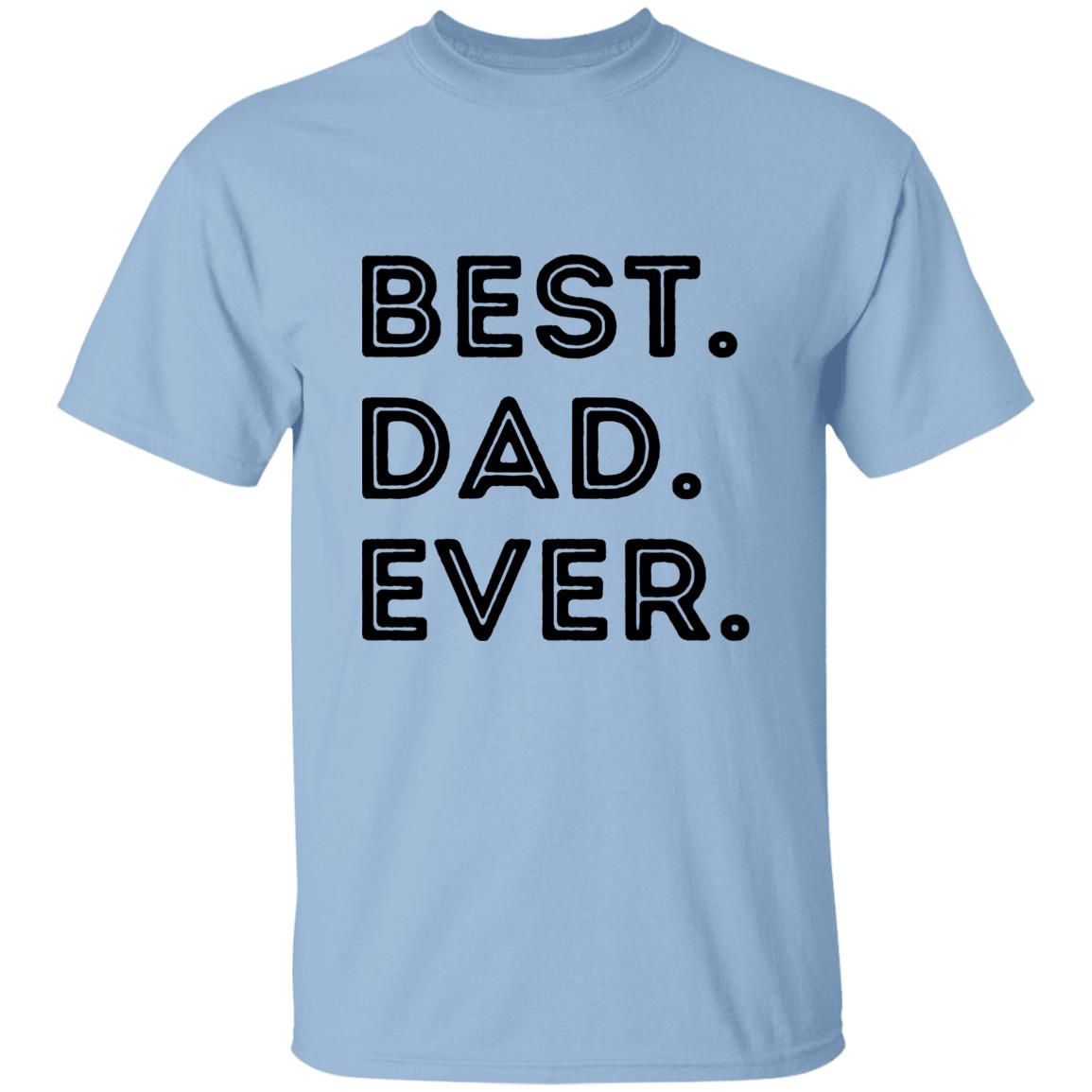 "Best. Dad. Ever." t-shirt