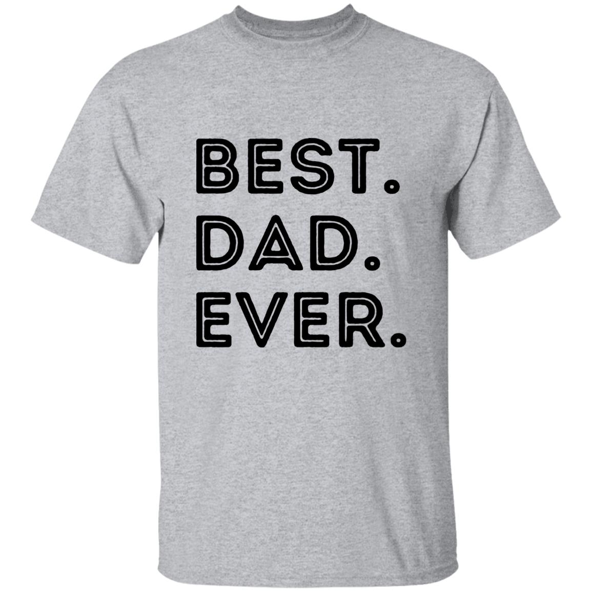 "Best. Dad. Ever." t-shirt