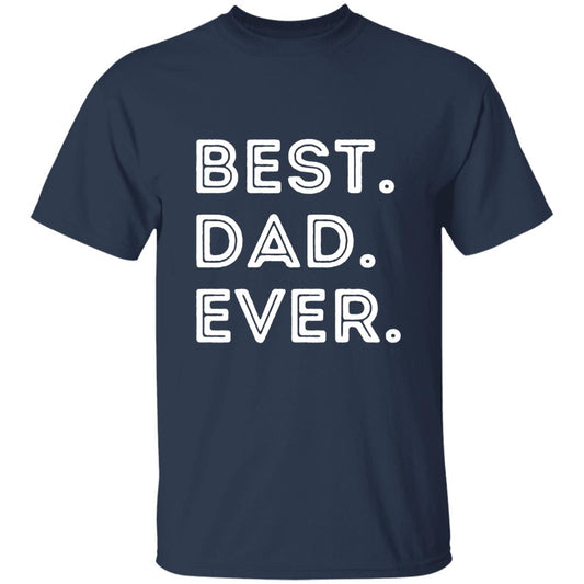 "Best. Dad. Ever." t-shirt