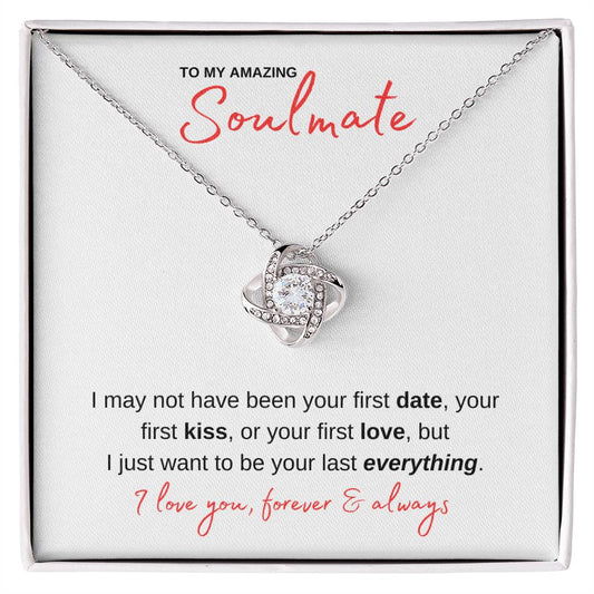I Want To Be Your Everything - Soulmate | Love Knot Necklace