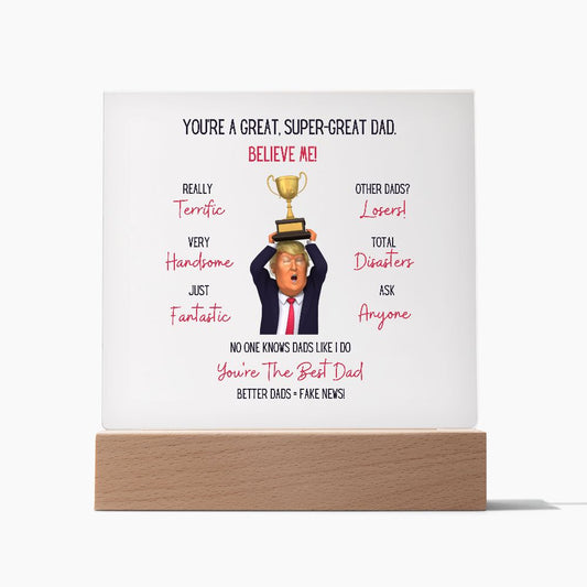 Trump - Great Dad | Acrylic Plaque