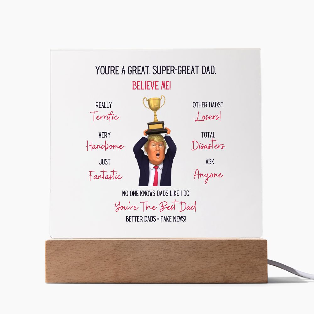 Trump - Great Dad | Acrylic Plaque
